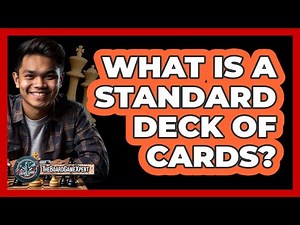 What Is A Standard Deck Of Cards?