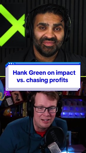 Hank Green: Prioritizing Impact Over Profit