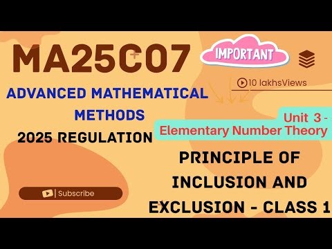 MA25C07 Unit 3 | Principle of Inclusion and Exclusion - Class 1 | Formula & Problems