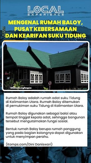 Mengenal Rumah Baloy, Pusat Kebersamaan dan Kearifan Suku Tidung