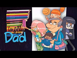 How to draw and Color # 114 Les filles de Dad / Dessiner et colorier Les filles de Dad # 114