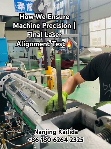 Twin screw Extruder | How We Ensure Machine Precision | Final Laser Alignment Test| Kailida Extruder