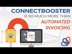 ConnectBooster Is So Much More Than Automated Invoicing | Connectbooster.com