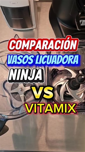 Comparativa: Vasos de Licuadora Ninja vs Vitamix