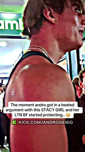 The moment andro got in a heated argument with this STACY GIRL and her LTN BF started protecting.. 😳#androgenic #fyp