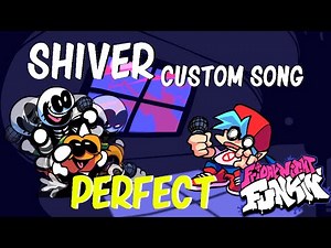 Friday Night Funkin - Shiver (PERFECT)