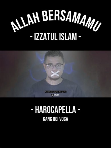 ALLAH BERSAMAMU - IZZIS Cover Kang Ogi Voca . . . Nasyid Indonesia Nasyid Acapella Harocapella Kang Ogi Voca Vocafarabi