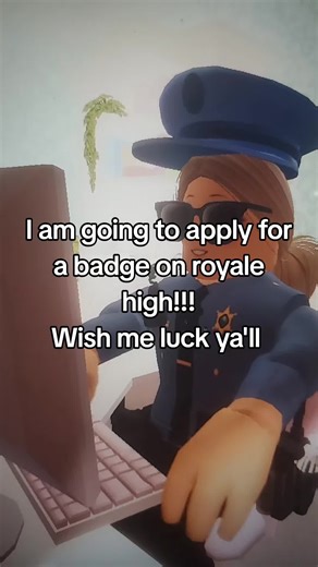 Applying for a Royale High Badge: Wish Me Luck!