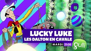 Lucky Luke se lance à la poursuite des plus célèbres bandits de l'Ouest ! Pars sur les traces des Dalton avec ton cow-boy préféré mardi à 21h sur Gulli 🎥 | Gulli