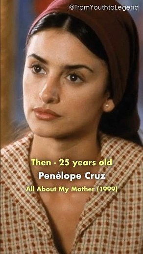 All About My Mother (1999) | Then & Now #thenandnow #cinemahistory #penélopecruz #nostalgia