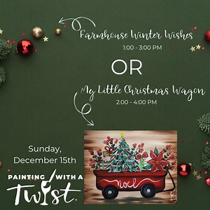 Oh what fun it is to Paint, At Painting with a Twist.!!! Join us this Sunday for the Twisting good time. www.twist.la | Painting with a Twist