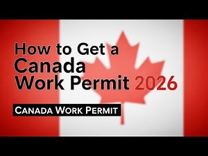 Canada Work Permit 2026 Guide | Canada Immigration 2026 | Work in Canada