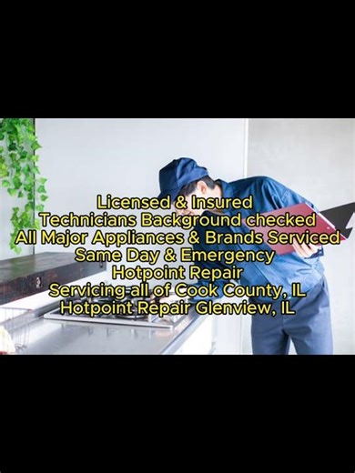 Hotpoint Repair Glenview, IL 773 739 2101