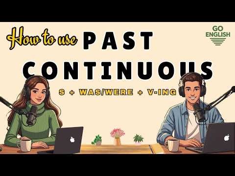 Learn English with Real Conversations Podcast | How to Use Past Continuous in English