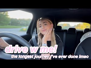 DRIVE W ME | MY LONGEST JOURNEY YET! 😳