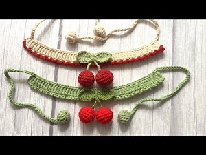 #55 Crochet cherry pet collar Crochet tutorial