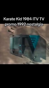 Karate Kid 1984 ITV TV promo 1992 nostalgia #tv #karate #karatekid #itv #80smovies #90sthrowback #nostalgia #promo #tvads #retro #vintage #childhoodmemories #childhood | Nostalgia Wizard
