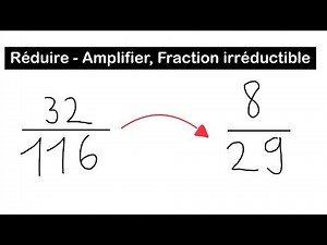 Réduire, Amplifier et Fractions irréductibles - Maths