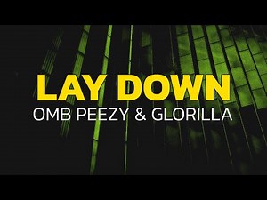 OMB Peezy & GloRilla - Lay Down (Remix) (Lyrics)