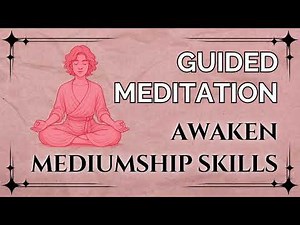 🔮 Channeling Mediumship | 12-Minute Guided Meditation for Communication & Divine Psychic Connection