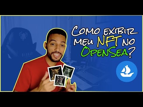 Como colocar uma coleção NFT no OpenSea