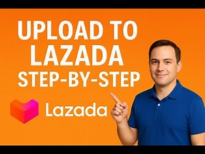 How to List Products on Lazada Seller Center | Step-by-Step Tutorial