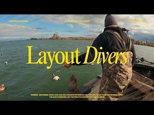 Layout Diver Duck Hunting Greater Scaup & Bufflehead | Diver Duck Hunting 2025
