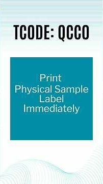 SAP QM | Print Physical Sample Label Immediately in SAP Quality Management | QCC0 | SP01