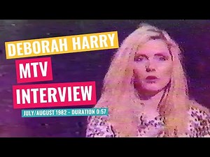 Deborah Harry - MTV - July/August 1982