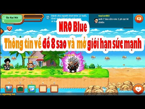 NRO Blue - Thông Tin Cập Nhật Đồ 8sao và Mở giới hạn sức mạnh mới cho ae
