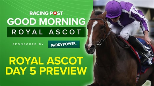 Watch: Royal Ascot day five preview show with David Jennings, Johnny Dineen, Ruby Walsh and Tom Segal