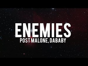 Post Malone - Enemies feat. DaBaby (Lyrics)