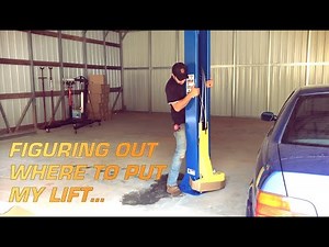 Shop Update & 2 Post Lift Placement