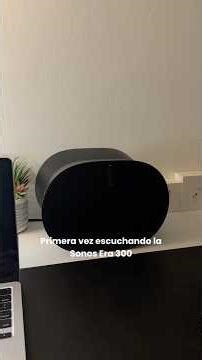 Probando la Sonos Era 300 por primera vez (Mi cara lo dice todo) #test #audio #sonos #era300