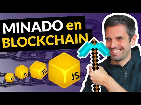 ⛏ CÓMO MINAR tu propia BLOCKCHAIN con JAVASCRIPT