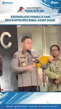 Kronologi Pemecatan Eks Kapolres Bima AKBP Didik: Selain Narkoba Juga Lakukan Penyimpangan Asusila