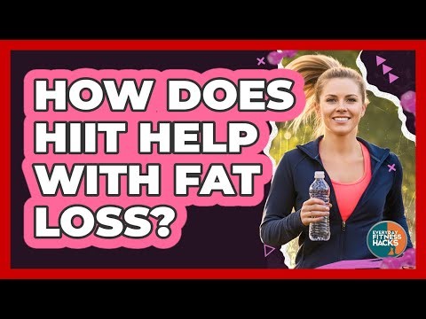 How Does HIIT Help With Fat Loss?