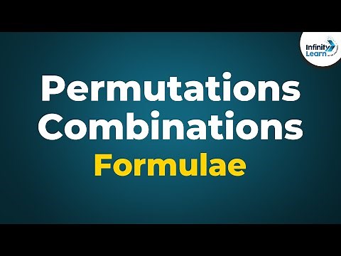 Permutations and Combinations - Formulae | Don't Memorise | GMAT/CAT/Bank PO/SSC CGL