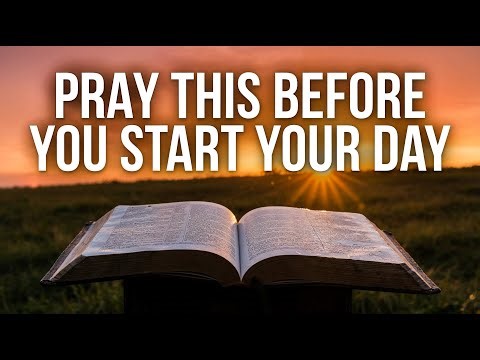 Make It Your Daily Routine To Talk To God First | The Best Morning Prayers To Bless Your Day