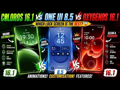 ColorOS 16.1 vs One UI 8.5 vs OxygenOS 16.1 – Best Lock Screen Customisation? 🔥