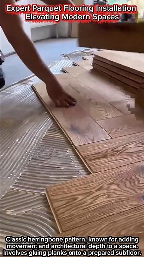 Expert Parquet Flooring Installation | Elevating Modern Spaces