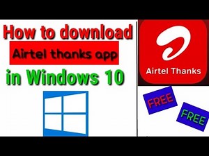 how to download Airtel thanks in Windows 10( Rechage from pc in hindi)
