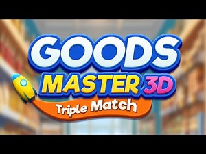Goods Master 3D: Triple Match Mobile Game | Gameplay Android