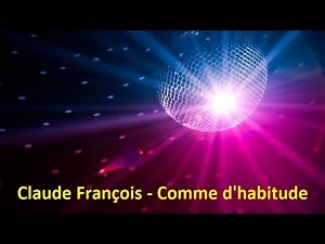 Claude François - Comme d'habitude (Lyrics)