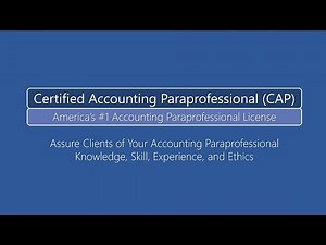 How To Become a Certified Accounting Paraprofessional (CAP) Explanation Video