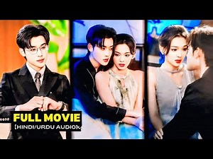 [FULL] Innocent Girl Enters The Wrong Room of😈Dangerous Mafia CEO🔥He Take Her..Korean Chinese Dramas