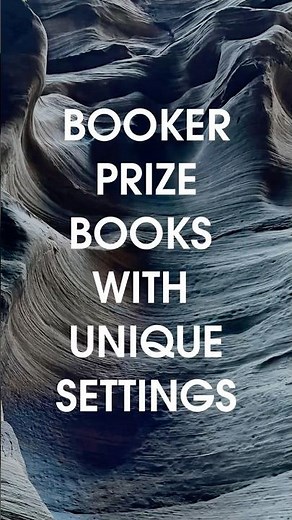 Booker Prizes books with unique settings | The Booker Prize