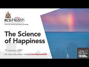 RCSI MyHealth Positive Health: The Science of Happiness