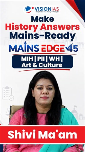 MAINS EDGE 45 | Get Mains Ready | UPSC Mains 2026 | VisionIAS