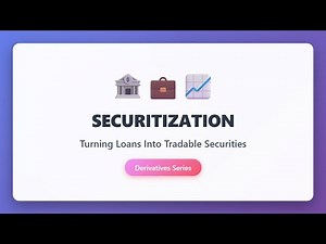 Securitization Explained: How Banks Turn Loans Into Tradable Securities